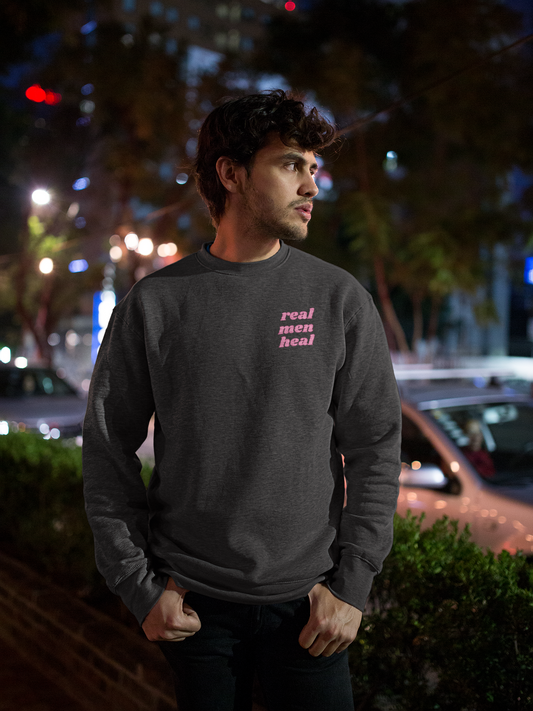 Real Men Heal Sweatshirt in Dusty Grey